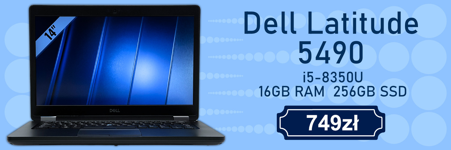 Baner reklamowy przedstawiający laptop Dell Latitude 5490 z procesorem Intel Core i5, przeznaczony do pracy biurowej, nauki i codziennych zastosowań biznesowych.