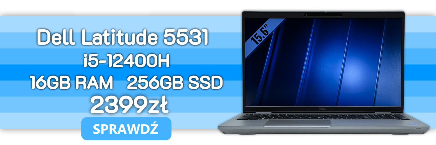 Baner reklamowy przedstawiający laptop Dell Latitude 5531 z procesorem Intel Core i5, zapewniający wydajną pracę biurową i komfortową obsługę wielu aplikacji jednocześnie.