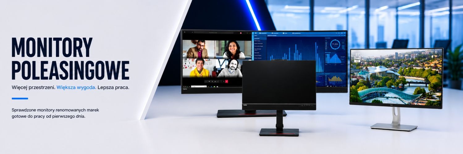Monitory poleasingowe – nowoczesne monitory biurowe do pracy i wideokonferencji, większa przestrzeń robocza i komfort użytkowania w ofercie Computer Alliance