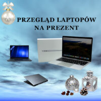 Przegląd laptopów na prezent — zabawny, lekki, pełen technologicznych pokus!